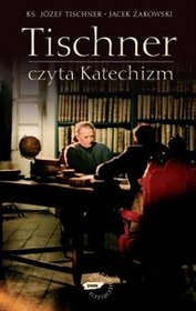 Tischner czyta katechizm