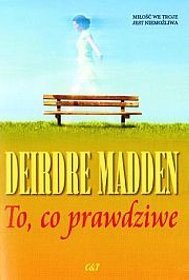 To, co prawdziwe