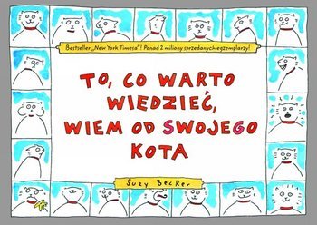 To, co warto wiedzieć, wiem od swojego kota