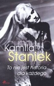 To nie jest historia dla każdego