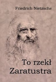 To rzekł Zaratustra