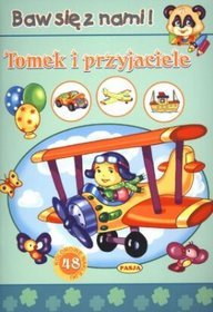 Tomek i przyjaciele Baw się z nami