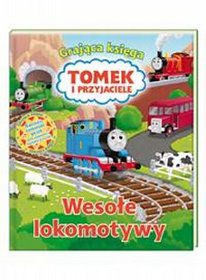 Tomek i przyjaciele Wesołe lokomotywy