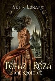 Topaz i Róża