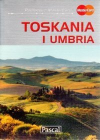 Toskania i Umbria