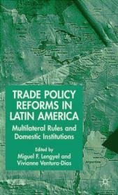 Trade Policy Reform in Latin America