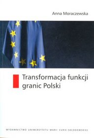 Transformacja funkcji granic Polski