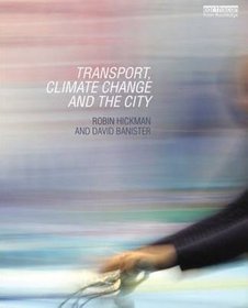 Transport, Climate Change and the City