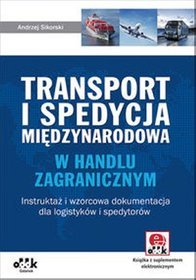 Transport i spedycja międzynarodowa w handlu zagranicznym