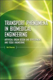 Transport Phenomena in Biomedical Engineering