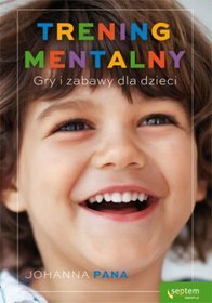 Trening mentalny Gry i zabawy dla dzieci
