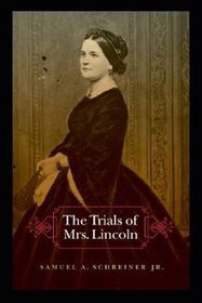 Trials of Mrs. Lincoln