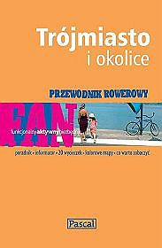 Przewodnik rowerowy Trójmiasto i okolice