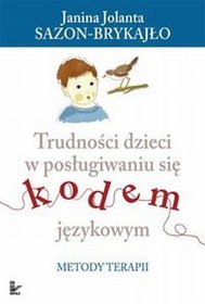 Trudności dzieci w posługiwaniu się kodem językowym