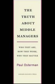 Truth About Middle Managers