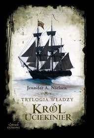 Trylogia władzy. Król uciekinier