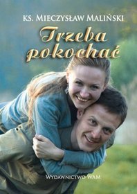 Trzeba Pokochać