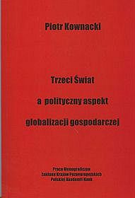 Trzeci świat a polityczny aspekt globalizacji gospodarczej