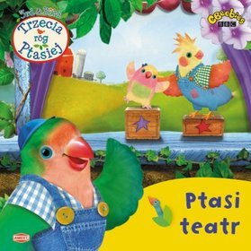 Trzecia, róg Ptasiej. Ptasi teatr