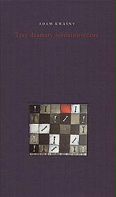 Trzy dramaty średniowieczne