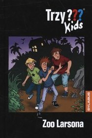 Trzy Kids. Zoo Larsona