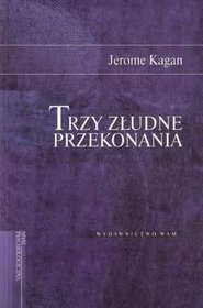 Trzy złudne przekonania