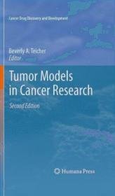 Tumor Models in Cancer Research 2e