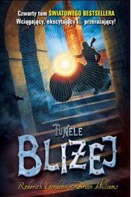 Tunele Bliżej
