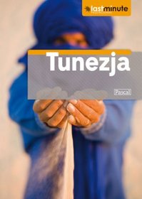 Tunezja - przewodnik Last Minute