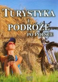 Turystyka i podróże po Polsce