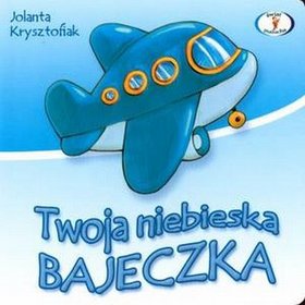 Twoja niebieska bajeczka