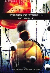 Tydzień po tygodniu do matury - matematyka