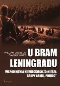 U bram Leningradu. Wspomnienia niemieckiego żołnierza grupy armii Północ