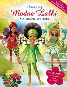 Ubieramy modne lalki. Magiczne wróżki