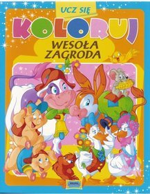 Ucz się koloruj - Wesoła zagroda