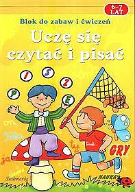 Uczę się czytać i pisać. Blok do zabaw i ćwiczeń (6-7 lat)