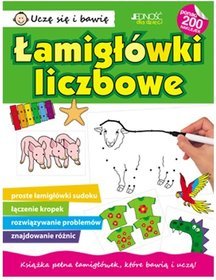 Uczę się i bawię Łamigłówki liczbowe