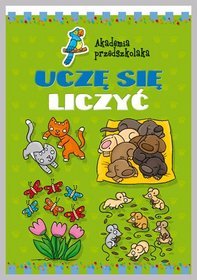 Uczę się liczyć Akademia przedszkolaka