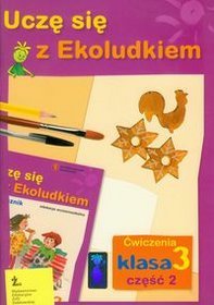 Uczę się z Ekoludkiem 3 - ćwiczenia część 2