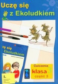 Uczę się z Ekoludkiem 3 - część 3, ćwiczenia, szkoła podstawowa