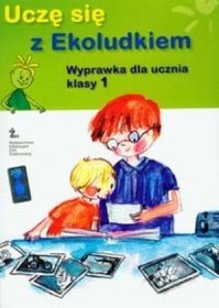 Uczę się z Ekoludkiem - wyprawka, klasa 1, edukacja wczesnoszkolna