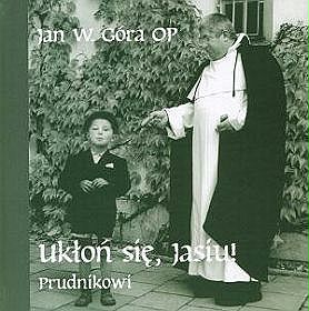 Ukłoń się, Jasiu! Prudnikowi