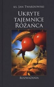 Ukryte tajemnice różańca