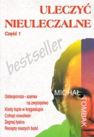 Uleczyć nieuleczalne