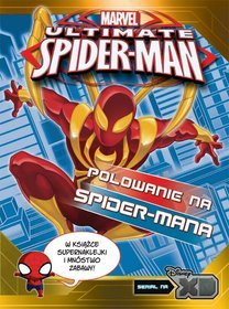 Ultimate Spider-Man. Polowanie na Spider-Mana