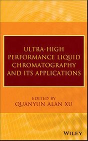 Ultra-high performance liquid chromatography and its applications