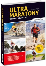 Ultramaratony. Bieganie i kolarstwo
