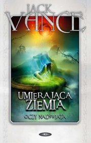 Umierająca Ziemia, tomy 1-2