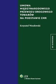 Umowa międzynarodowego przewozu drogowego towarów na podstawie CMR