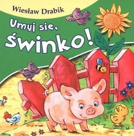 Umyj się świnko